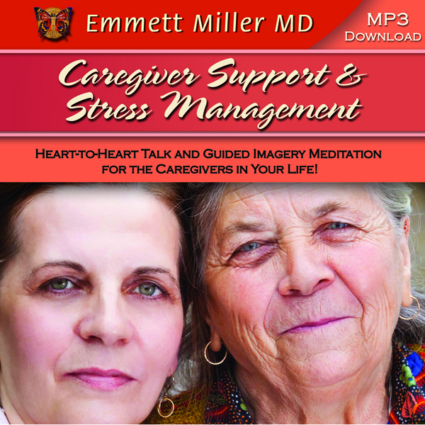 Caregiver Support and Stress Management Guide Imagery Meditation MP3 Cover