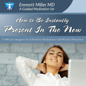 How To Be Instantly Present In The Now (Download)