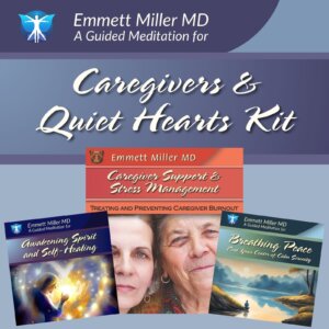 Caregivers & Quiet Hearts Kit